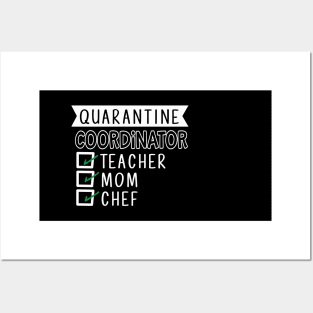 QUARANTINE COORDINATOR TEACHER MOM CHEF funny saying quote gift Posters and Art